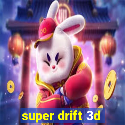 super drift 3d
